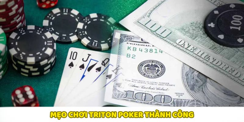 Bí quyết chơi Triton Poker: Bluff, quản lý chip, đọc đối thủ
