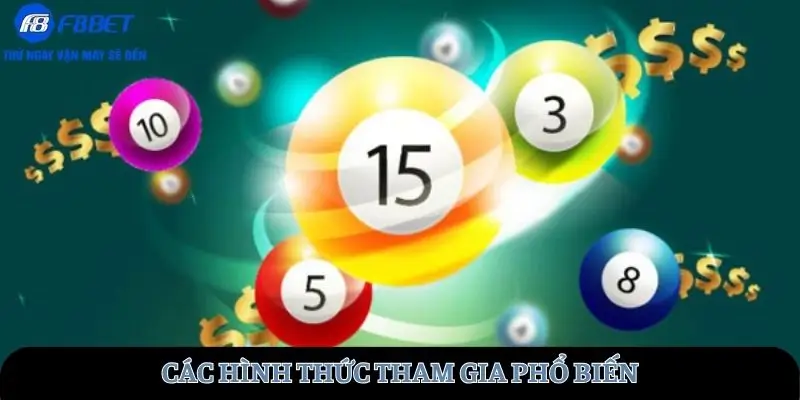 Các hình thức phổ biến khi chơi