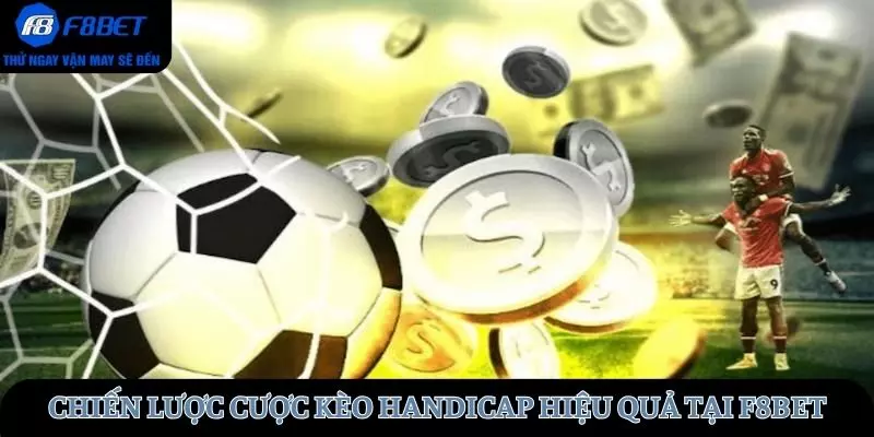 Chiến lược chơi kèo hiệu quả từ nhà cái