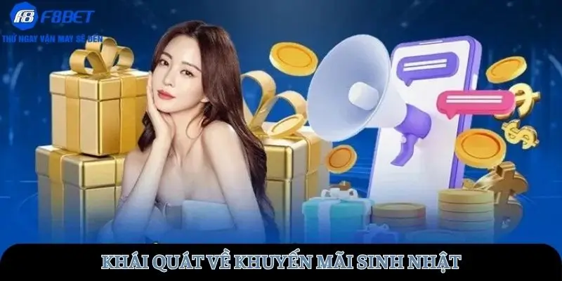 Khái quát ưu đãi sinh nhật