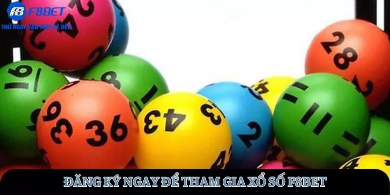 Đăng ký tài khoản tại F8BET để chơi xổ số
