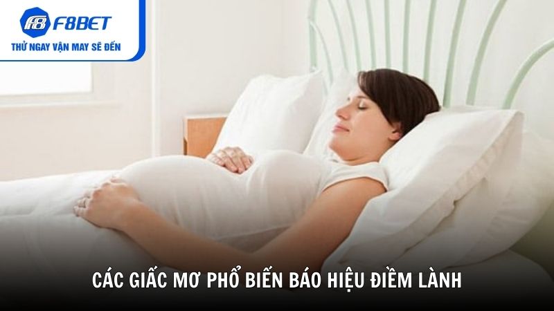 Các giấc mơ phổ biến báo hiệu điềm lành