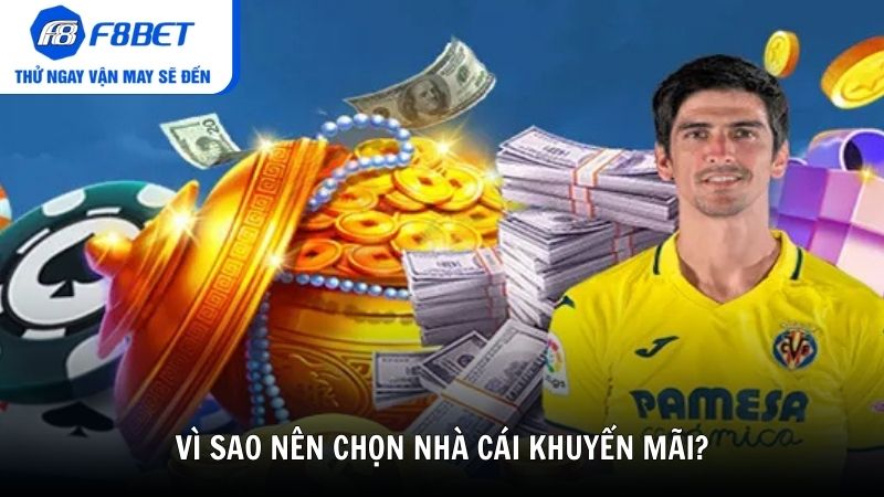 Vì sao nên chọn nhà cái khuyến mãi?